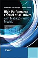 High Performance Control of AC Drives with Matlab / Simulink Models