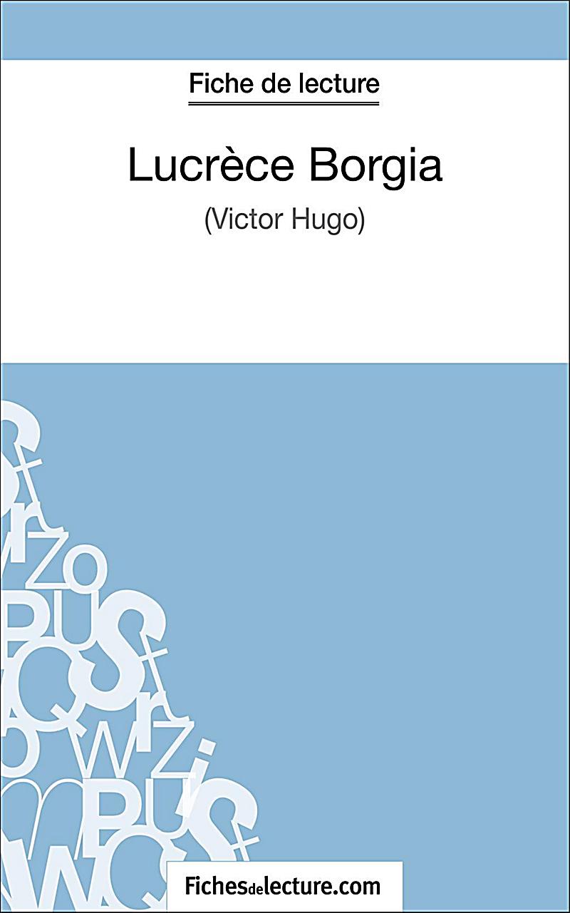 Lucrèce Borgia de Victor Hugo (Fiche de lecture)