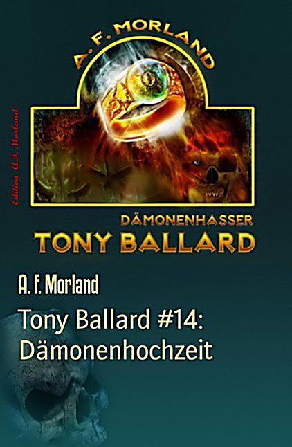 Tony Ballard #14: Dämonenhochzeit