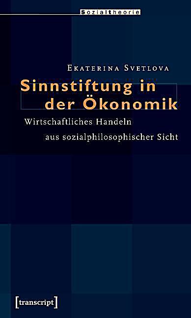 Sinnstiftung in der Ökonomik