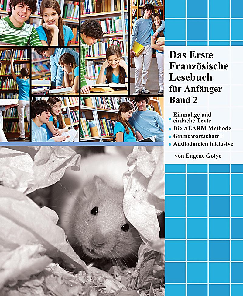 Das Erste Franz?sische Lesebuch f?r Anf?nger, Band 2