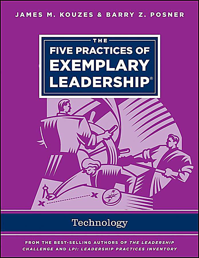 The Five Practices of Exemplary Leadership - Technology