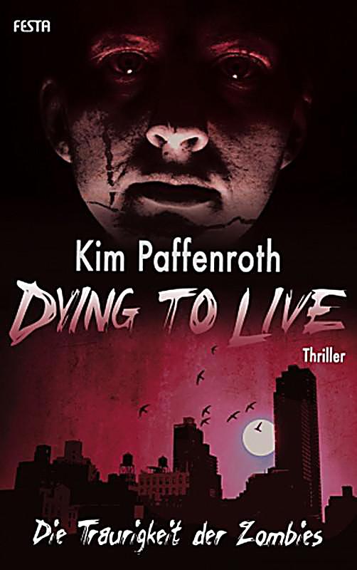 Dying to Live