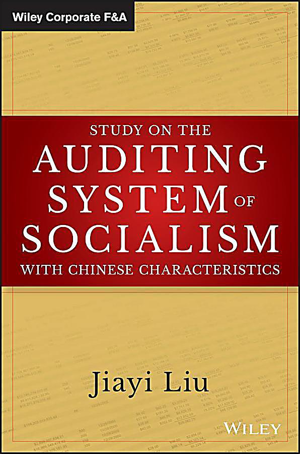 Study on the Auditing System of Socialism with Chinese Characteristics