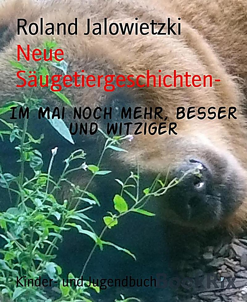 Neue Säugetiergeschichten