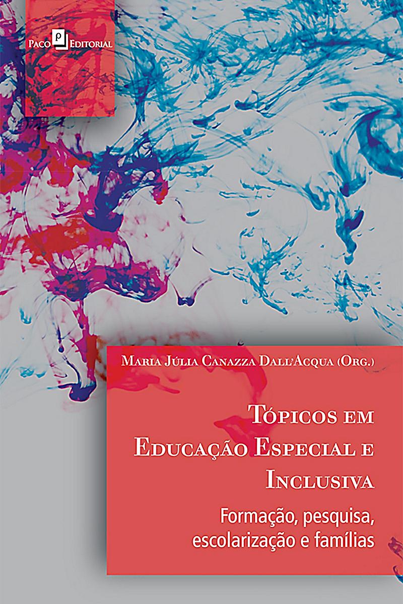 Tópicos em educação especial e inclusiva
