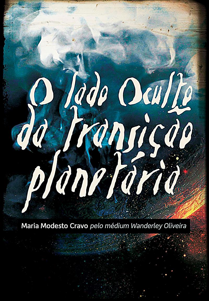 O lado oculto da Transição Planetária