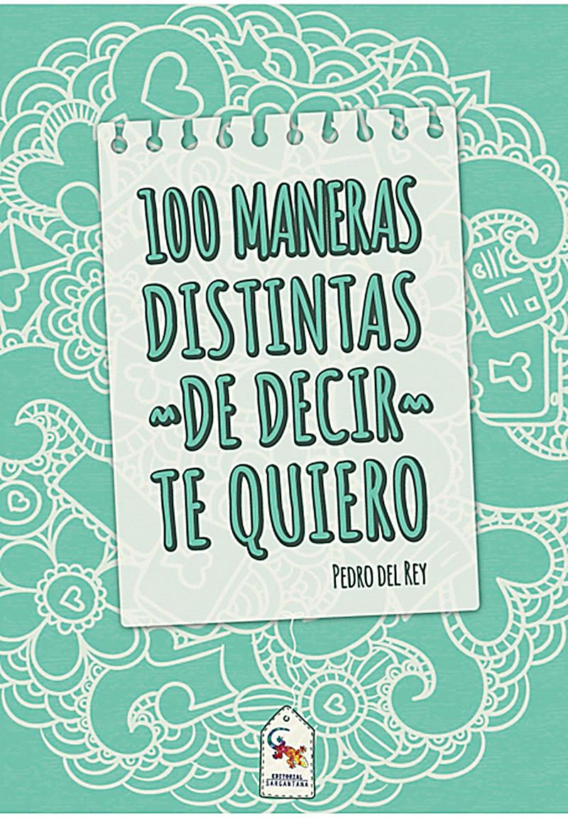 100 Maneras distintas de decir te quiero