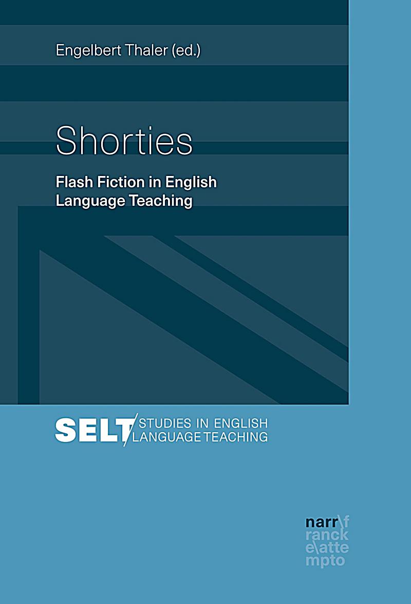 Studies in English Language Teaching /Augsburger Studien zur Englischdidaktik: Shorties