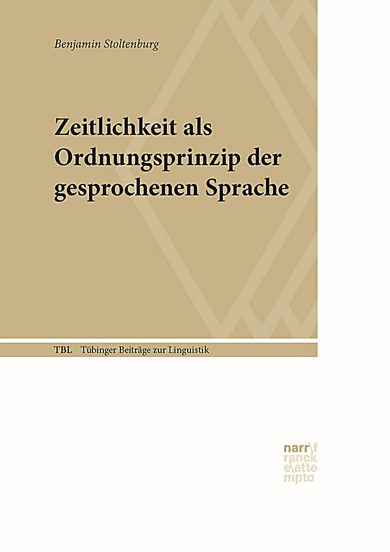 Zeitlichkeit als Ordnungsprinzip der gesprochenen Sprache
