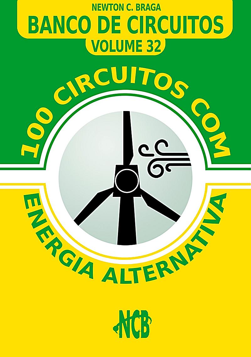 100 Circuitos com Energia Alternativa