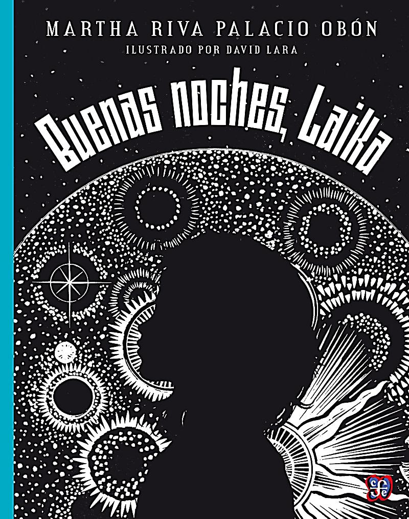 Buenas noches, Laika