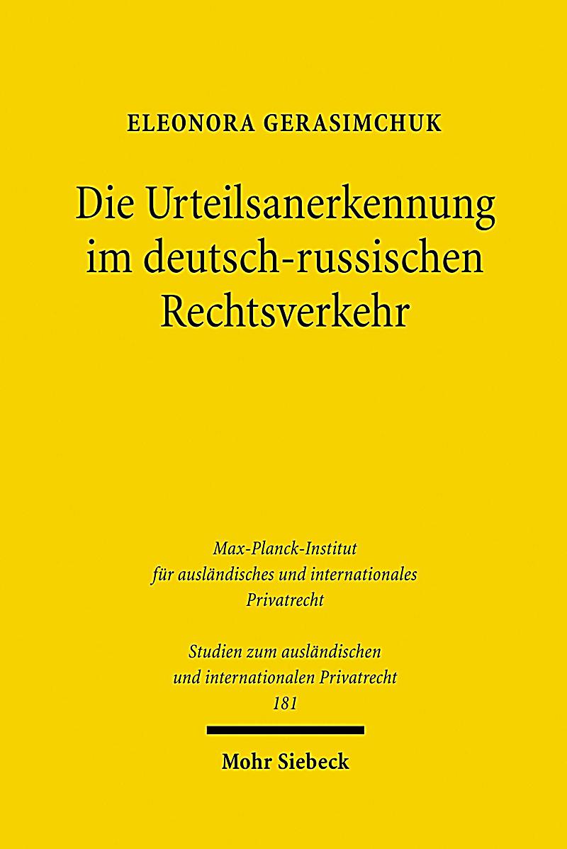 Die Urteilsanerkennung im deutsch-russischen Rechtsverkehr