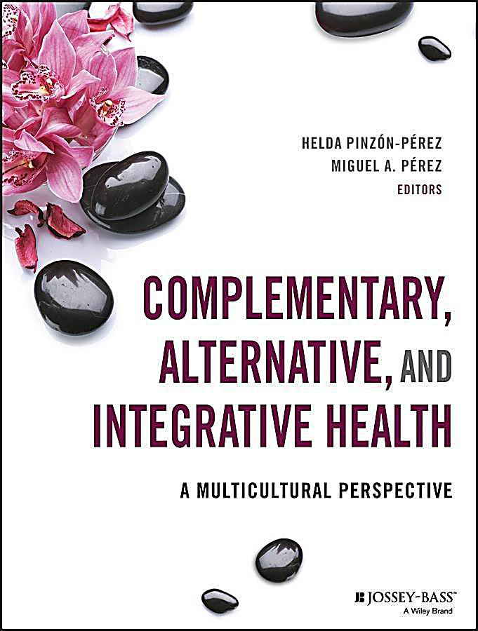 Complementary, Alternative, and Integrative Health