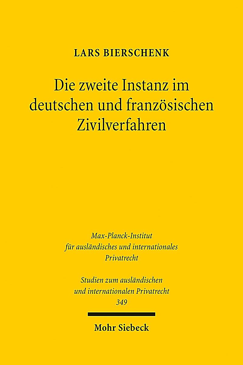 Die zweite Instanz im deutschen und franz?sischen Zivilverfahren