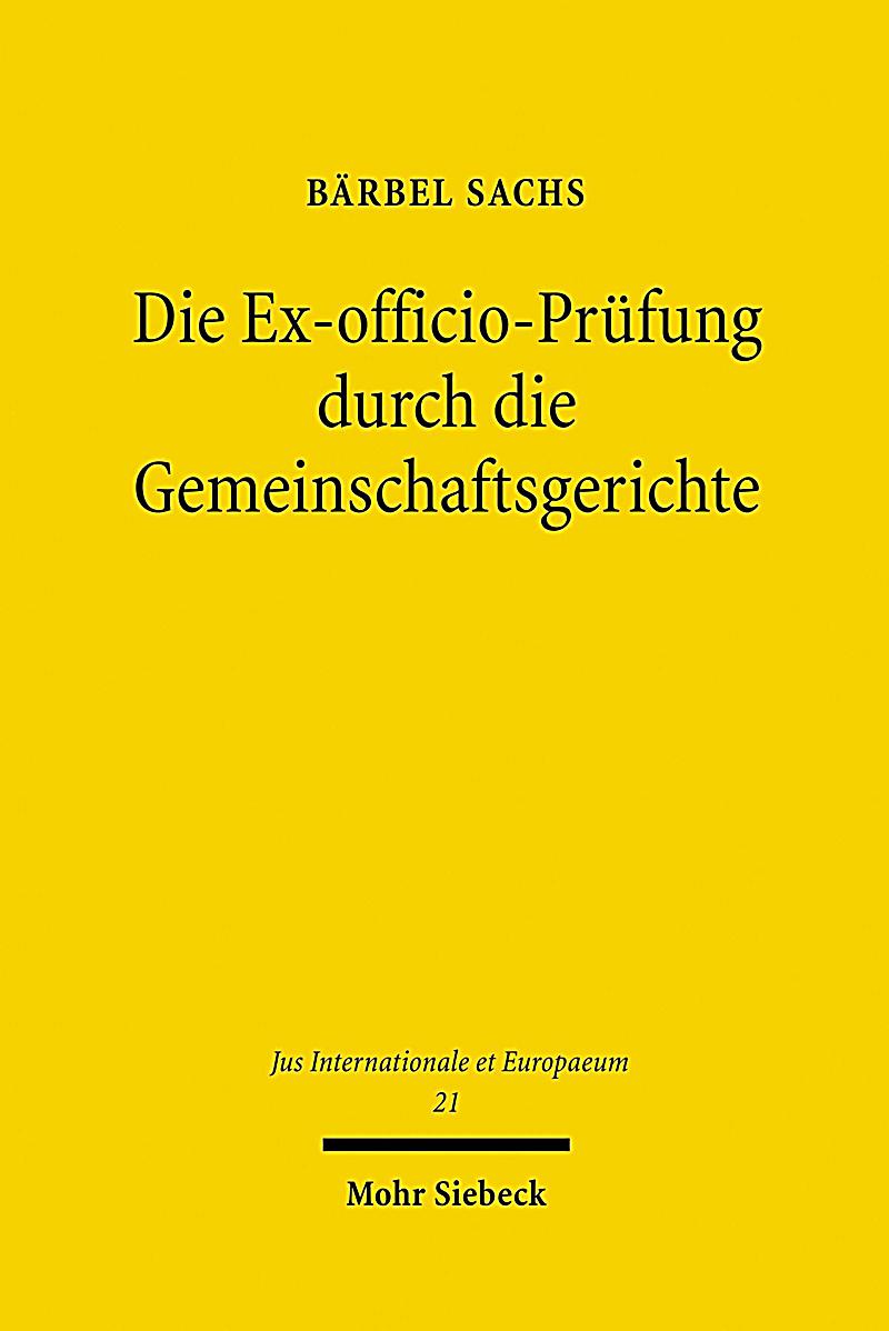Die Ex-officio-Pr?fung durch die Gemeinschaftsgerichte