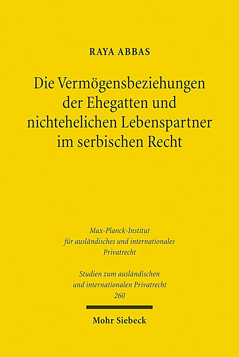 Die Verm?gensbeziehungen der Ehegatten und nichtehelichen Lebenspartner im serbischen Recht