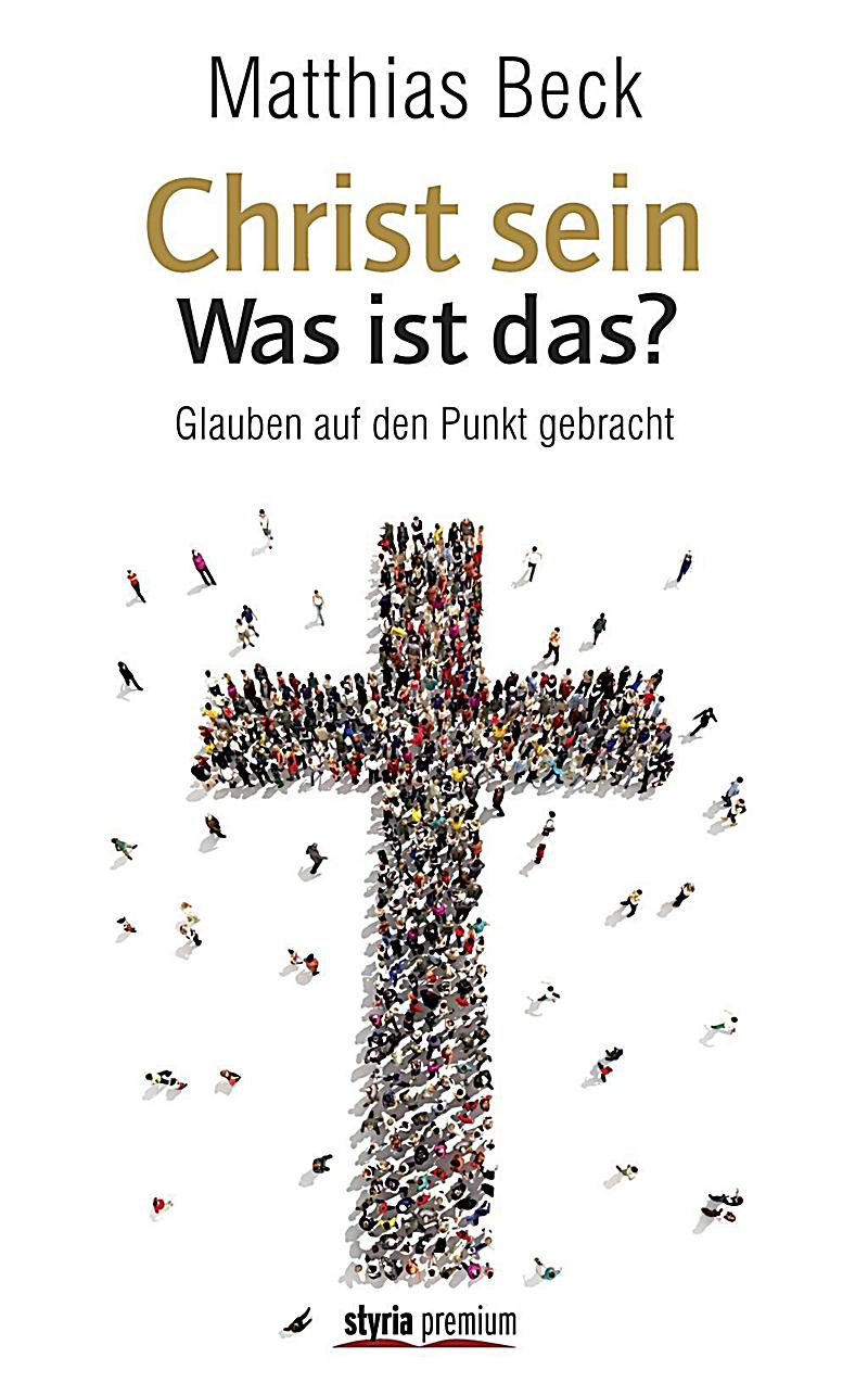 Christ sein - was ist das