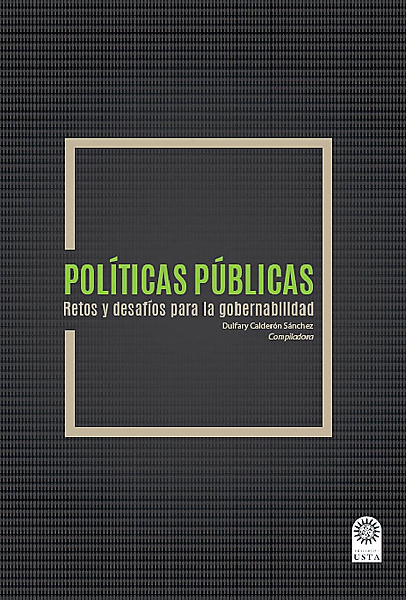 Políticas públicas Retos y desafíos para la gobernabilidad.