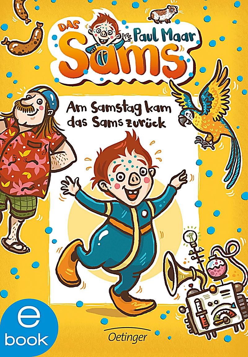 Sams: Am Samstag kam das Sams zur?ck