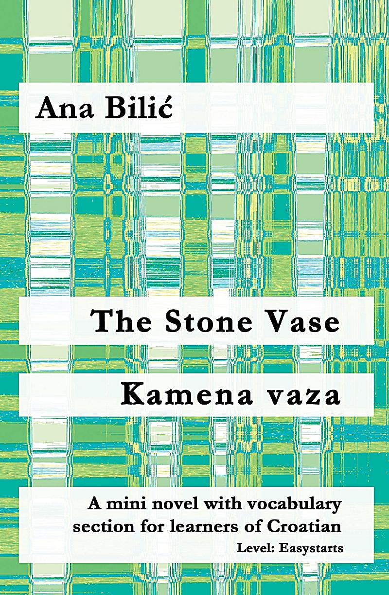 The Stone Vase / Kamena vaza
