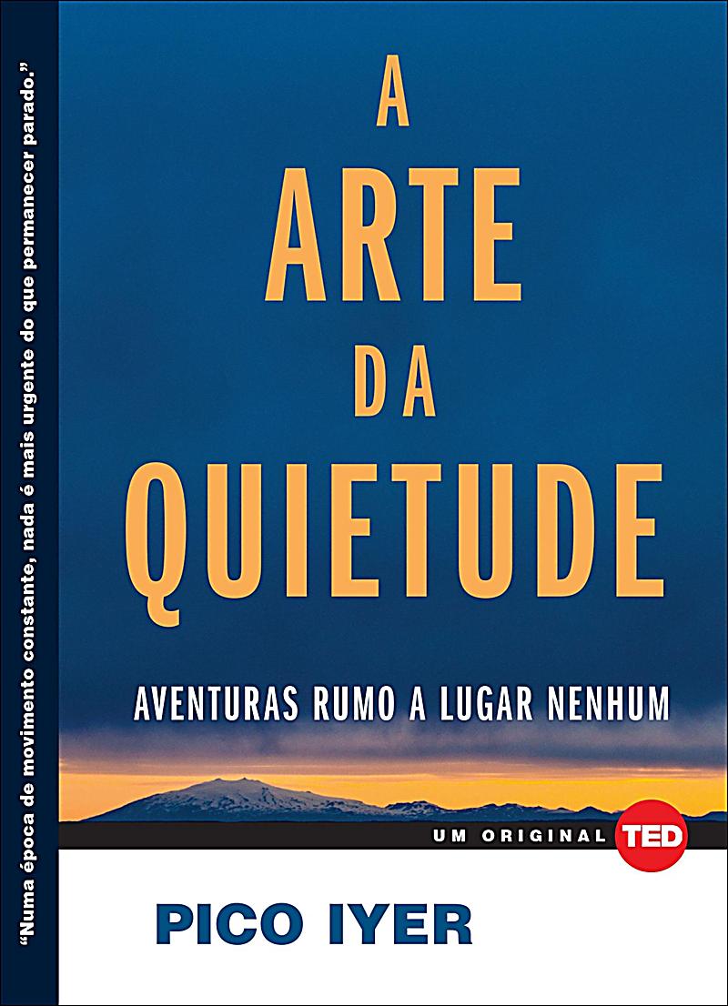 A arte da quietude