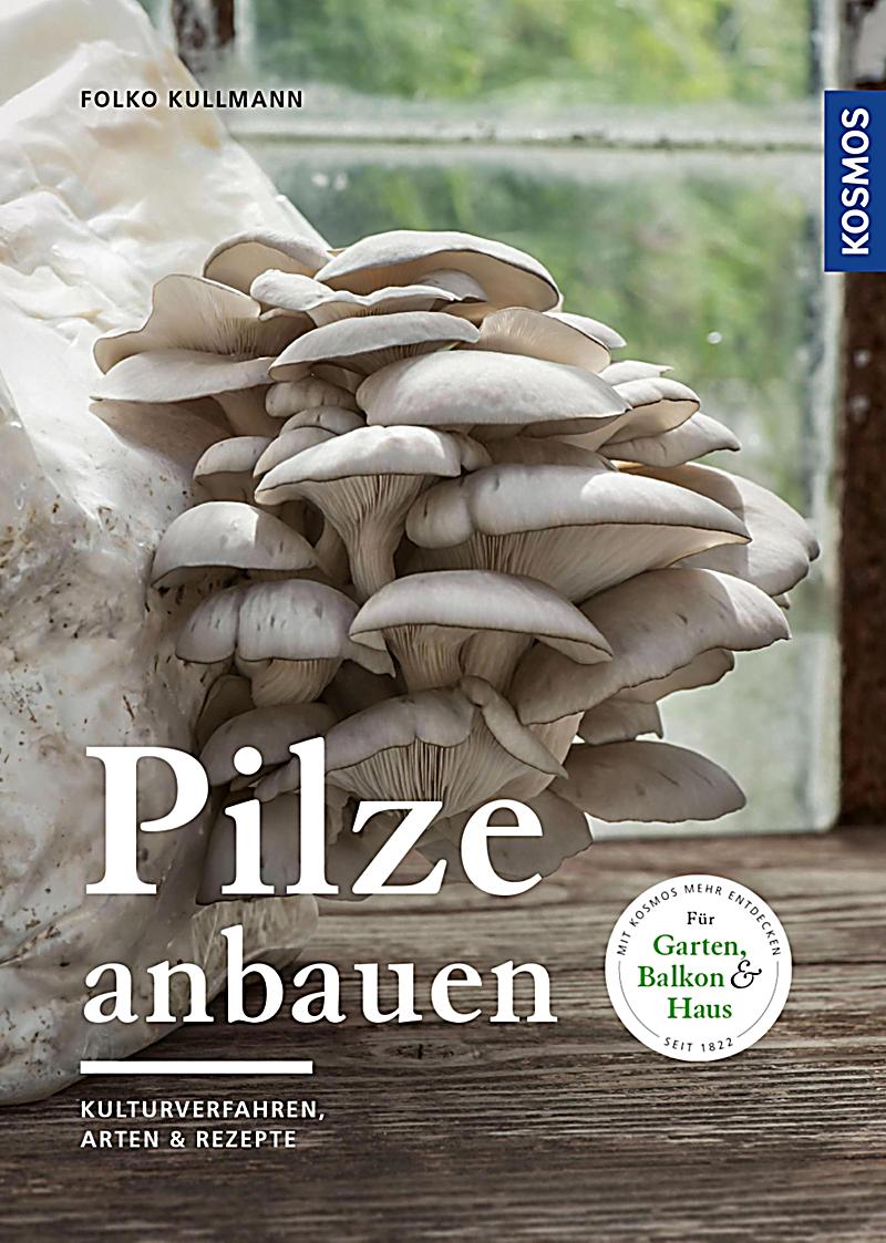 Pilze anbauen