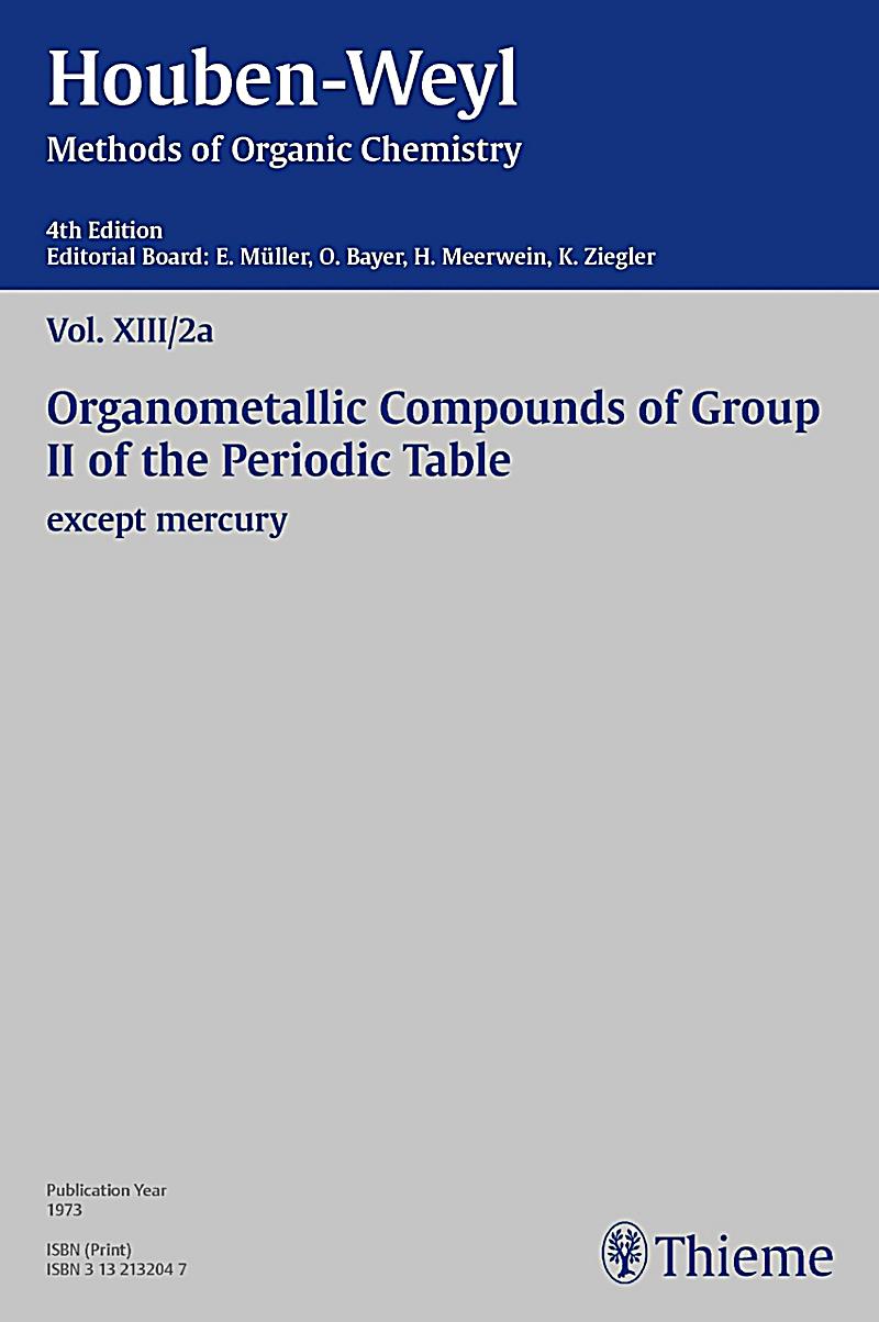 Houben-Weyl Methods of Organic Chemistry Vol. XIII/2a, 4th Edition