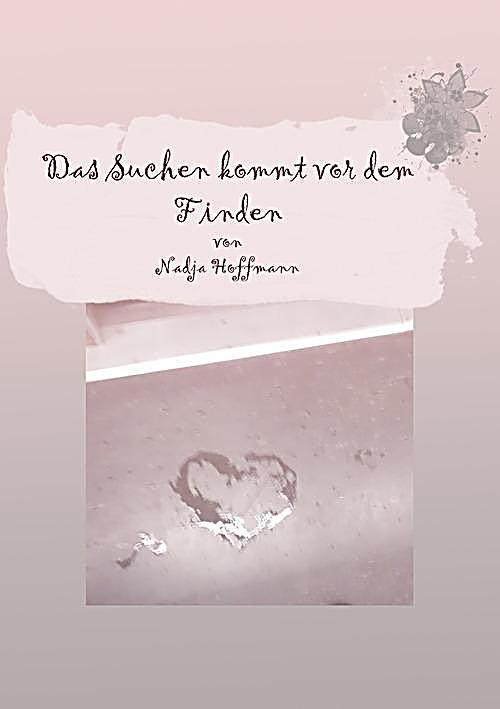 Das Suchen kommt vor dem Finden