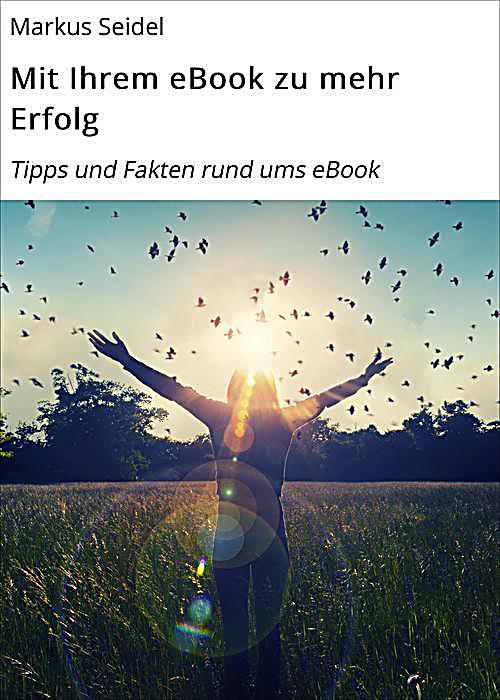Mit Ihrem eBook zu mehr Erfolg
