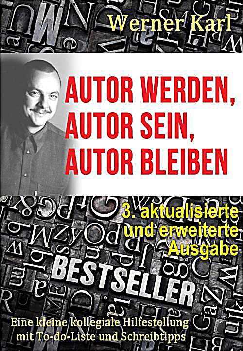 Autor werden, Autor sein, Autor bleiben