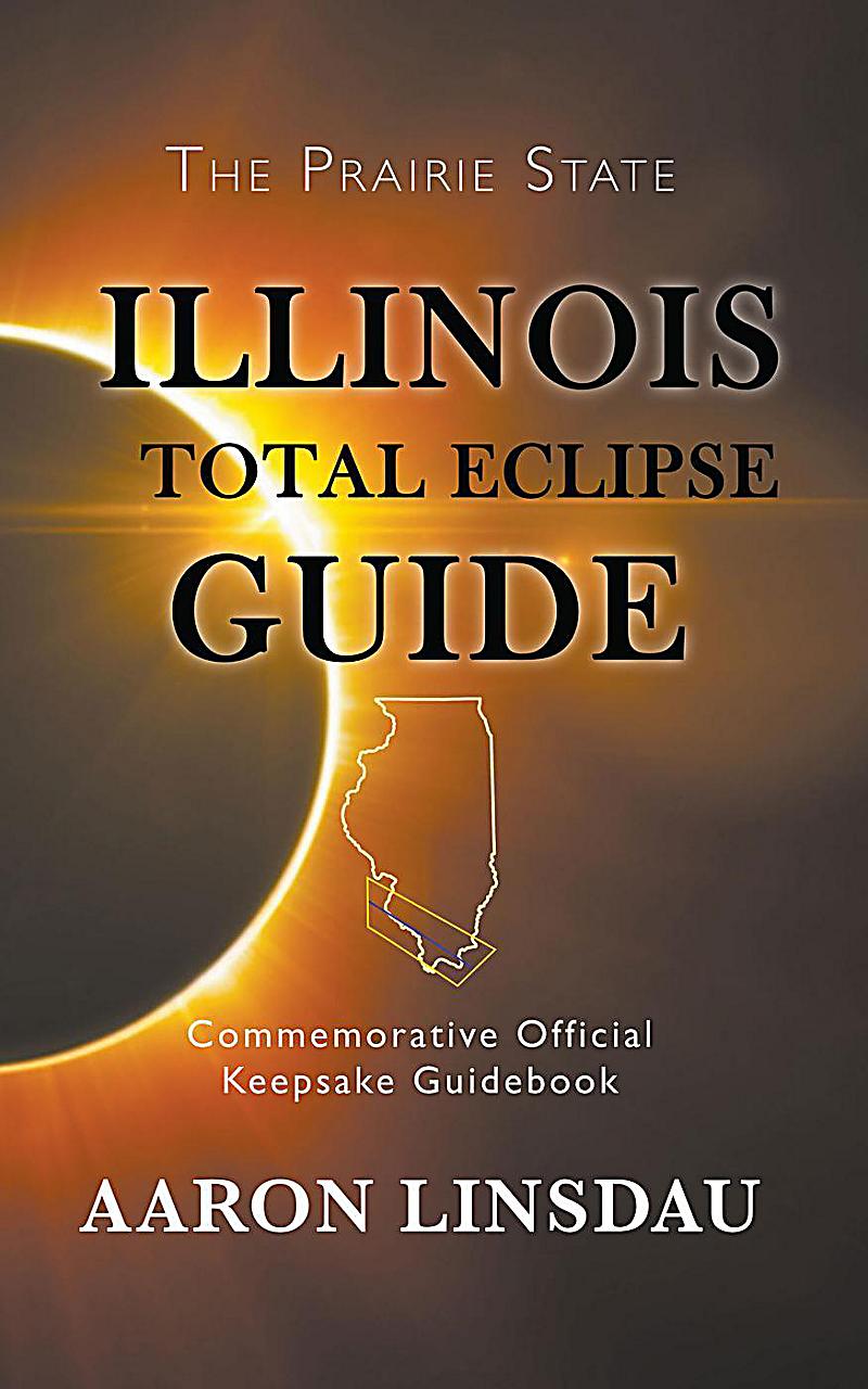 Illinois Total Eclipse Guide