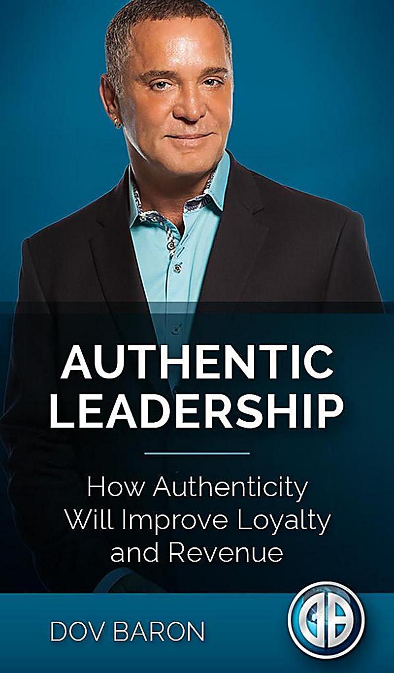 Authentic Leadership In Action