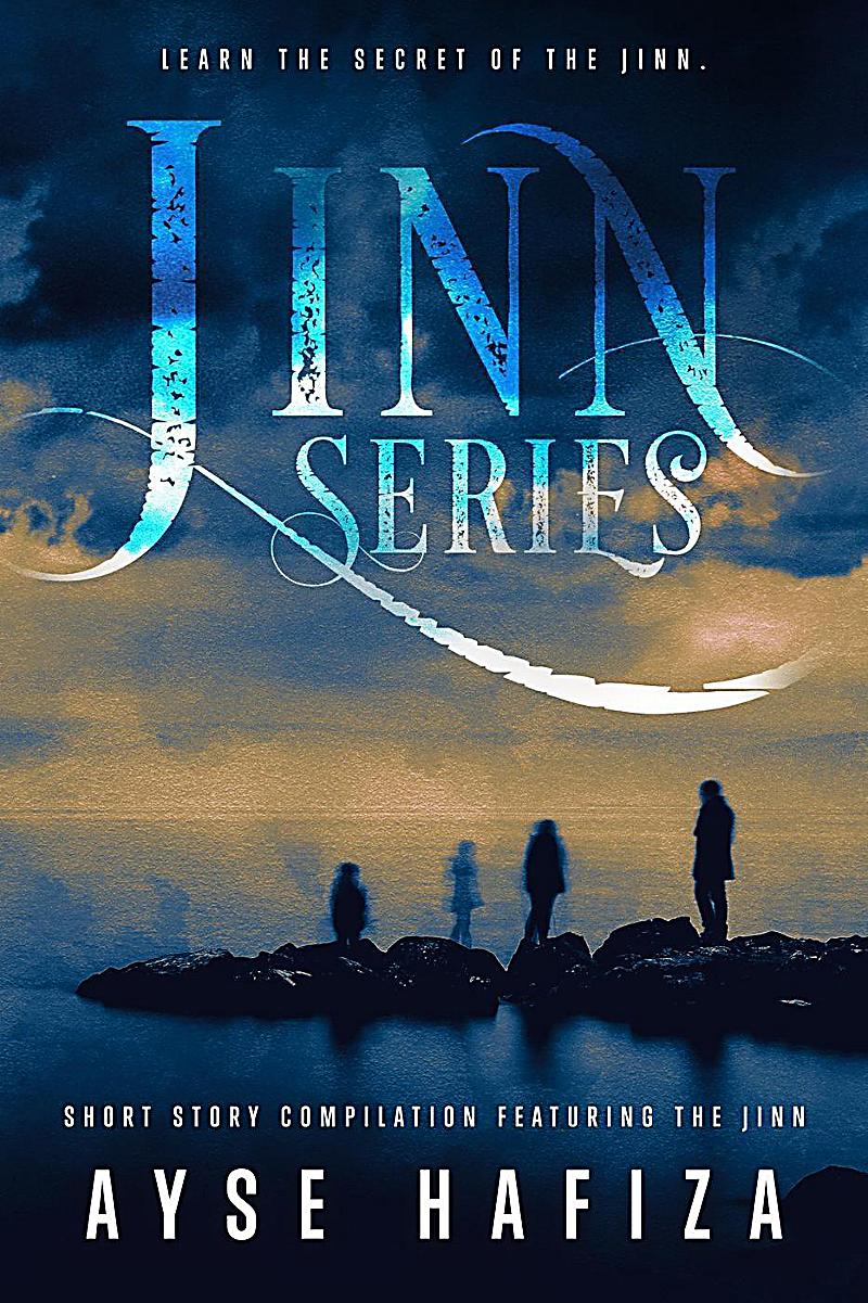 Jinn Series Short Story Compilation Featuring The Jinn