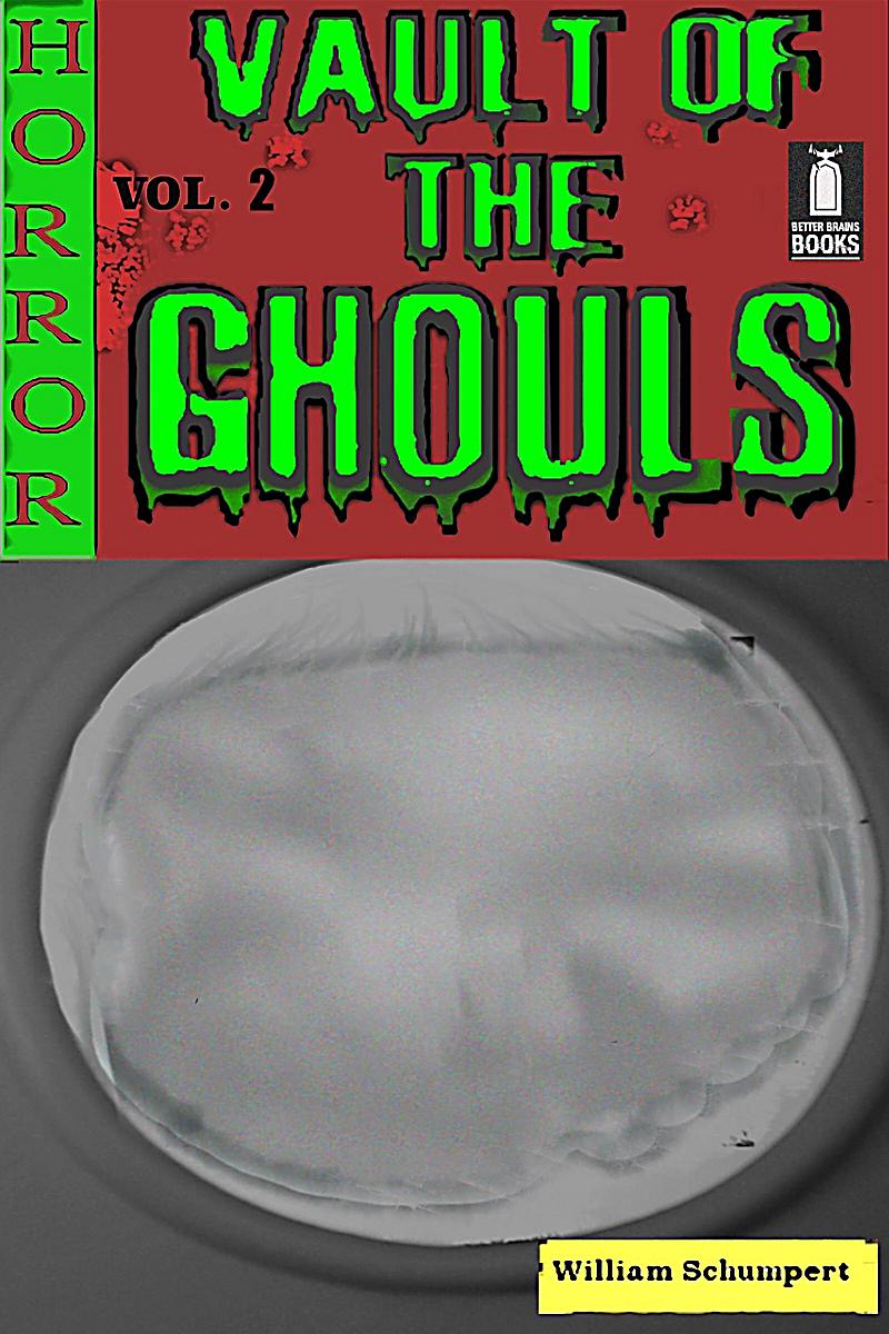 Vault of the Ghouls: Vault of the Ghouls Volume 2