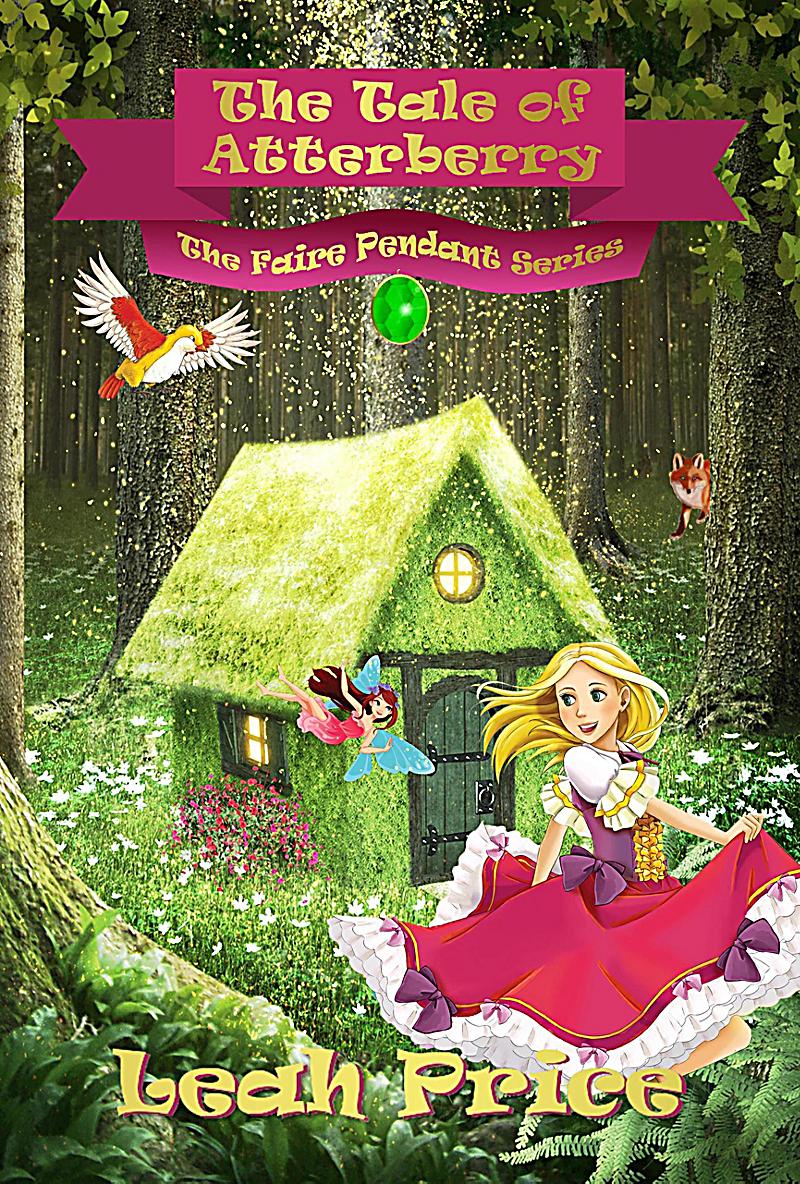 The Tale of Atterberry (The Faire Pendant Series)