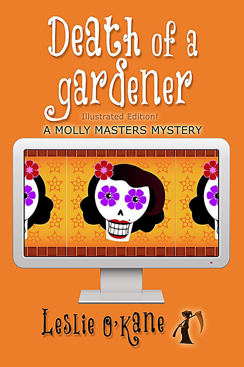 Death of a Gardener (Molly Masters Mysteries, #3)
