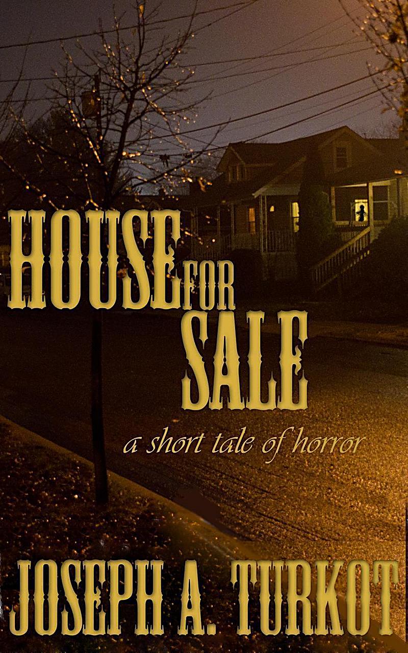 House for Sale (A Short Tale of Horror)