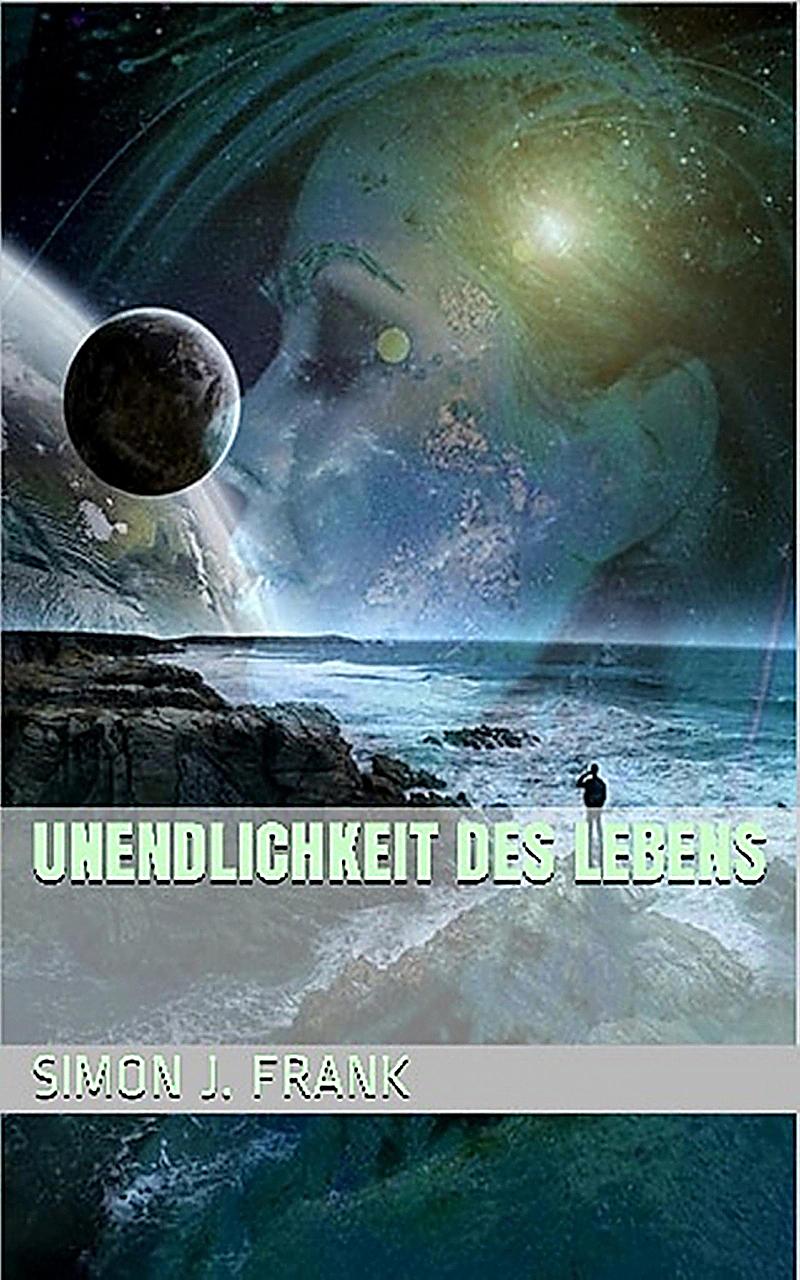 Unendlichkeit des Lebens