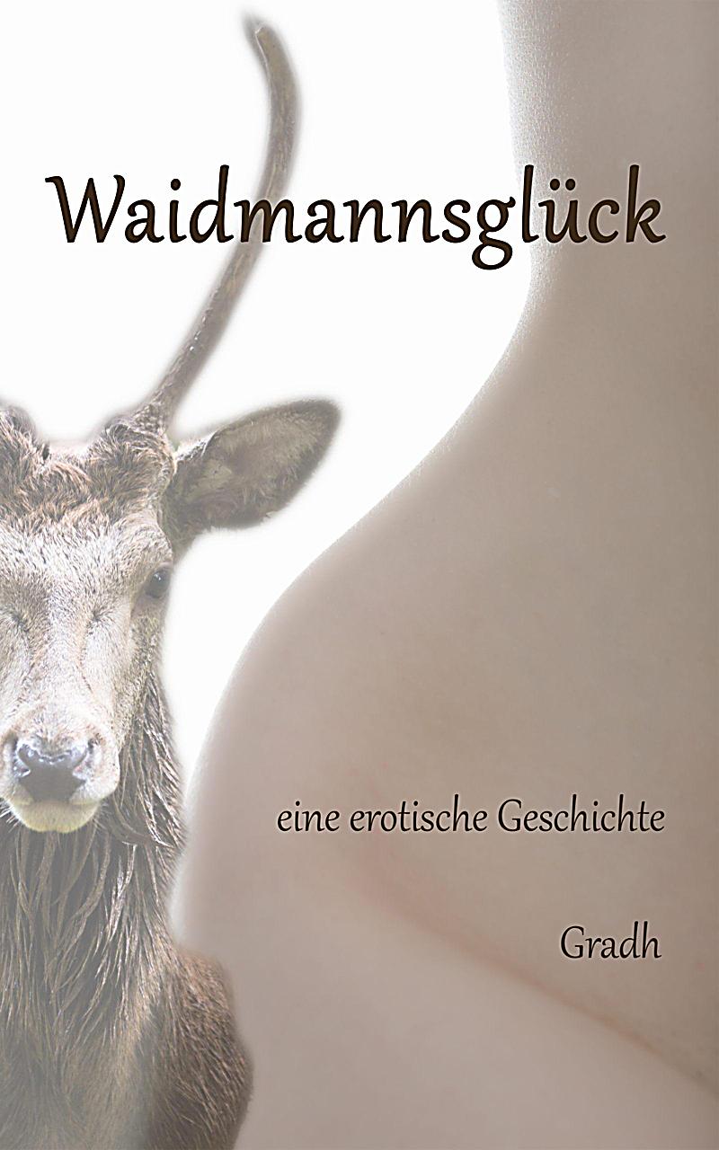 Waidmannsglück