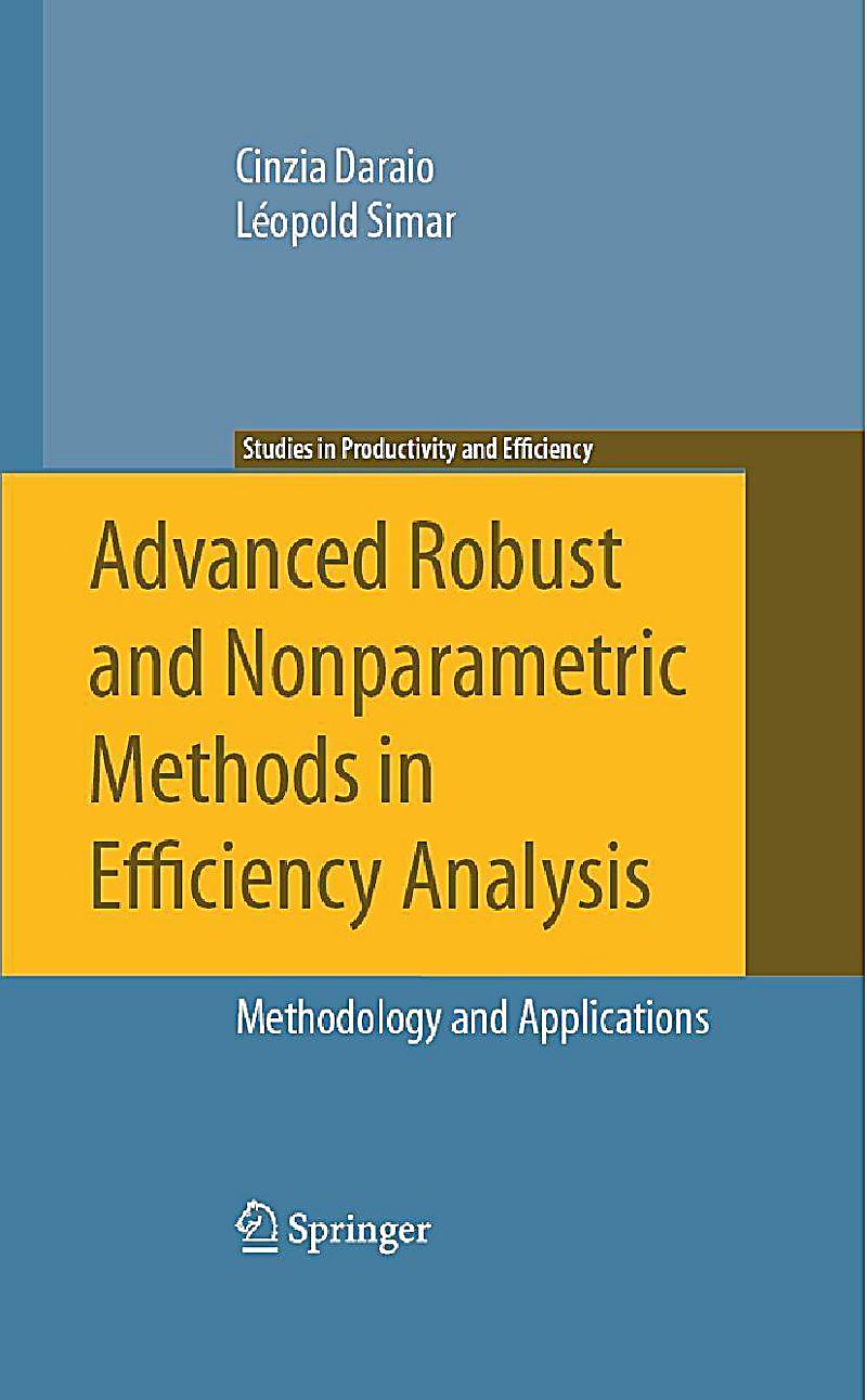 Advanced Robust and Nonparametric Methods in Efficiency Analysis