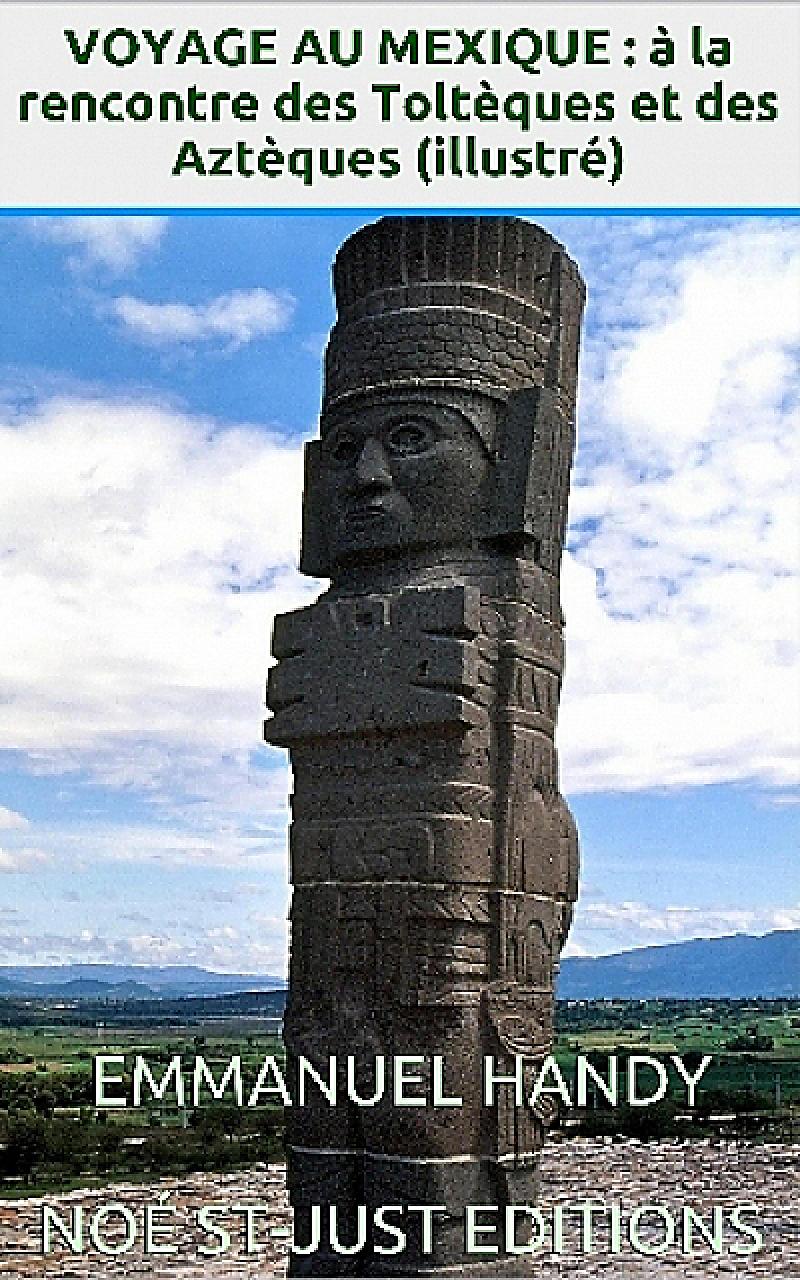Voyage au Mexique : ? la rencontre des Tolt?ques et Azt?ques