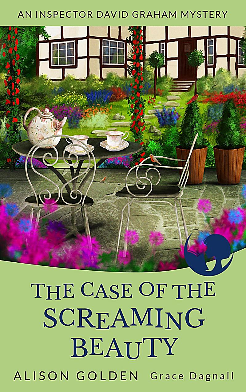 The Case of the Screaming Beauty (Inspector Graham Cozy Mysteries)