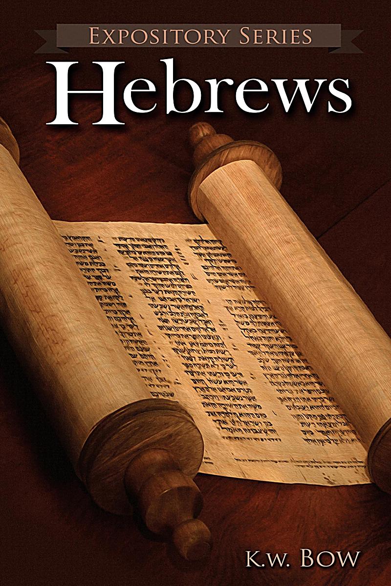Hebrews (Expository Series, #2)