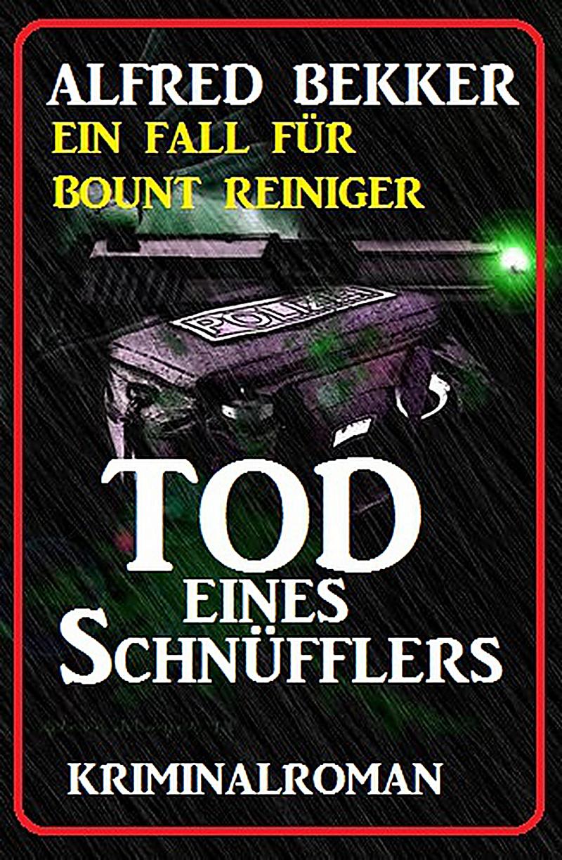 Bount Reiniger - Tod eines Schnüfflers