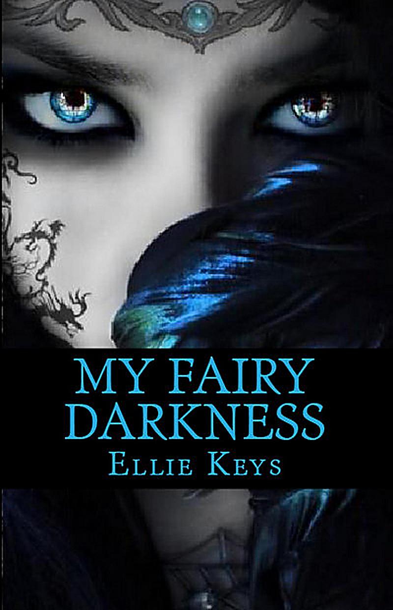 My Fairy Darkness (The Darkest Fairy Series, #1)