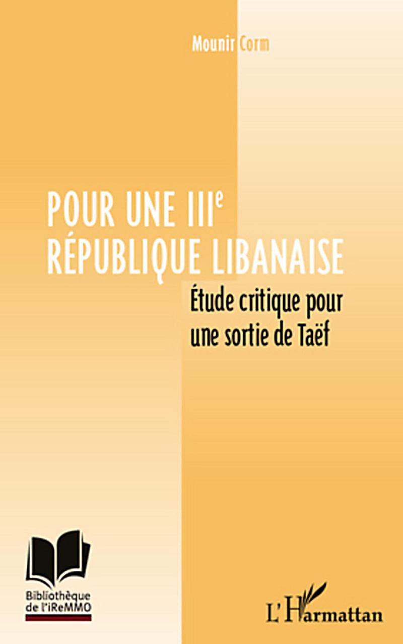 Pour une iiie republique libanaise - etude critique pour sor