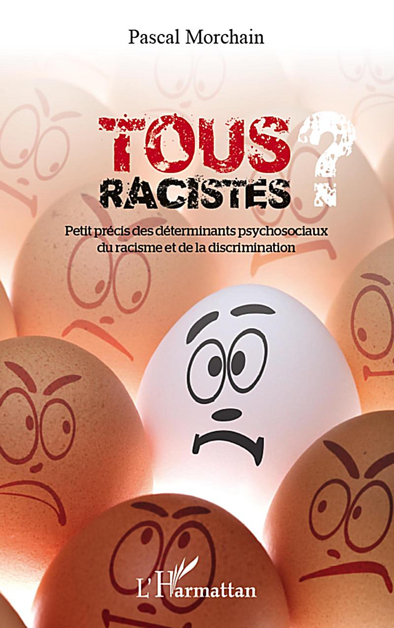 Tous racistes