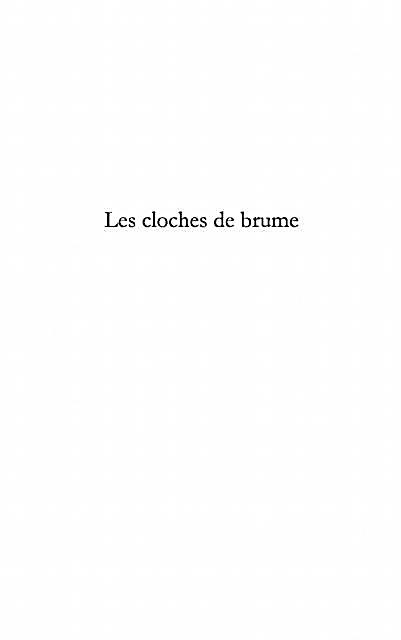 Cloches de brume les