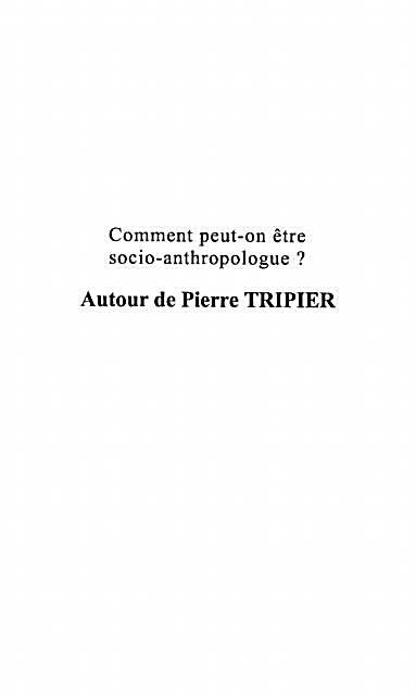 Comment peut-on etre socioanthropologue